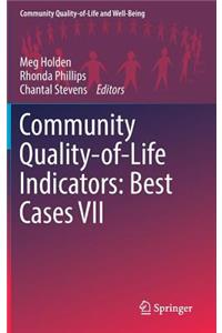 Community Quality-Of-Life Indicators: Best Cases VII