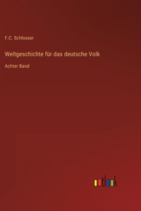 Weltgeschichte für das deutsche Volk