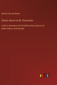 Simon Stevin et M. Dumortier