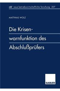 Die Krisenwarnfunktion Des Abschlußprüfers