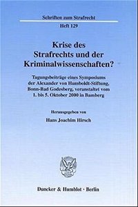 Krise Des Strafrechts Und Der Kriminalwissenschaften?
