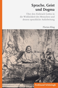 Sprache, Geist Und Dogma