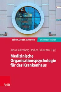 Medizinische Organisationspsychologie fur das Krankenhaus