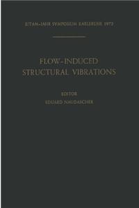Flow-Induced Structural Vibrations