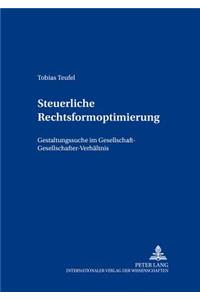 Steuerliche Rechtsformoptimierung