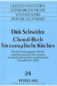 Choral-Buch Fuer Evangelische Kirchen