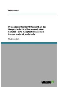 Projektorientierter Unterricht an der Hauptschule