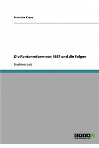 Rentenreform von 1957 und die Folgen