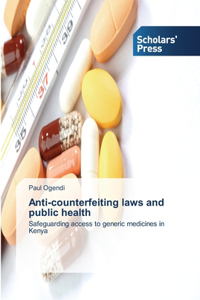 Anti-counterfeiting laws and public health