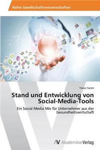 Stand und Entwicklung von Social-Media-Tools