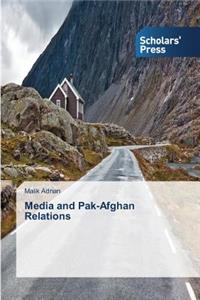 Media and Pak-Afghan Relations