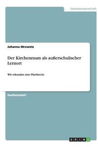 Der Kirchenraum als außerschulischer Lernort