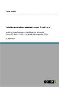 Potenziale und Strategie der westlichen Automobilindustrie im Elektro- und Hybridfahrzeugmarkt Chinas