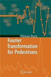 Fourier Transformation for Pedestrians