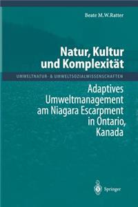 Natur, Kultur Und Komplexität