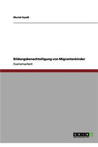 Bildungsbenachteiligung von Migrantenkindern