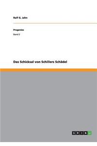 Das Schicksal von Schillers Schädel