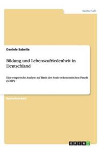 Bildung und Lebenszufriedenheit in Deutschland