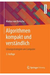 Algorithmen Kompakt Und Verstandlich: Losungsstrategien Am Computer
