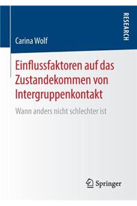 Einflussfaktoren auf das Zustandekommen von Intergruppenkontakt