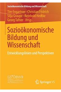 Sozioökonomische Bildung und Wissenschaft