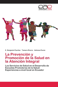 Prevención y Promoción de la Salud en la Atención Integral