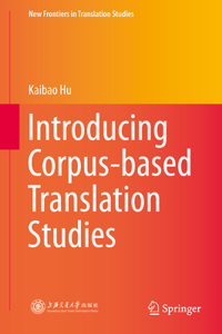 Introducing Corpus-Based Translation Studies