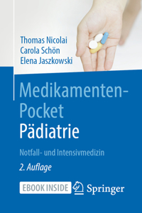 Medikamenten-Pocket Pädiatrie - Notfall- Und Intensivmedizin