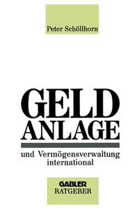 Geldanlage und Vermögensverwaltung international