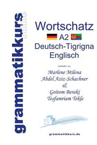 Wörterbuch A2 Deutsch-Tigrigna-Englisch