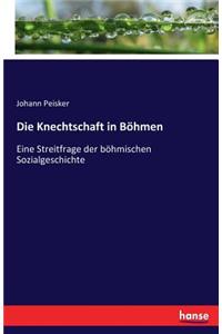 Die Knechtschaft in Böhmen