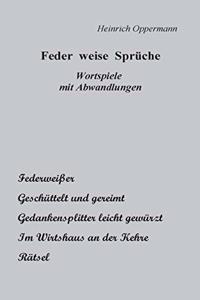 Feder weise Sprüche