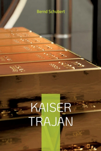 Kaiser Trajan