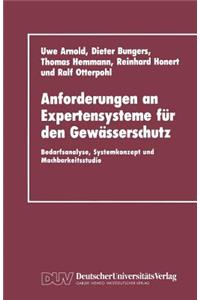 Anforderungen an Expertensysteme Für Den Gewässerschutz