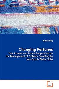Changing Fortunes