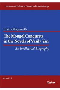 Mongol Conquests in the Novels of Vasily Yan