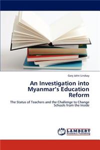 Investigation Into Myanmar's Education Reform