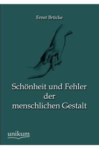 Schönheit und Fehler der menschlichen Gestalt