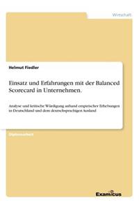 Einsatz und Erfahrungen mit der Balanced Scorecard in Unternehmen.