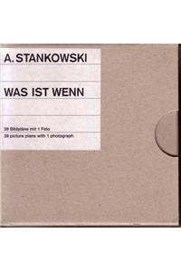 A. Stankowski: Was Ist Wenn (Cased)