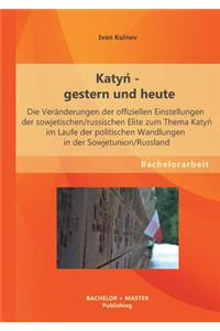 Katyń - gestern und heute