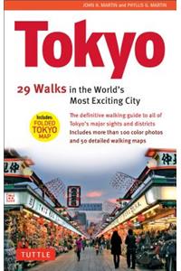 Tokyo, 29 Walks in the World's Most Exciting City