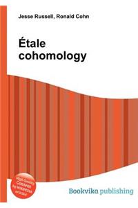 Etale Cohomology