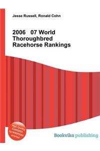 2006 07 World Thoroughbred Racehorse Rankings