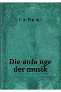 Die Anfa Nge Der Musik