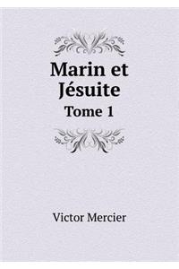 Marin Et Jésuite Tome 1