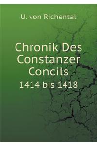 Chronik Des Constanzer Concils 1414 bis 1418