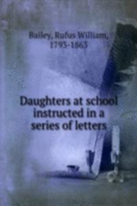 Daughters at school instructed in a series of letters