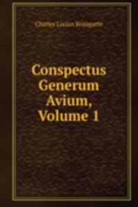Conspectus Generum Avium, Volume 1
