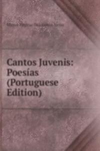 Cantos Juvenis: Poesias (Portuguese Edition)